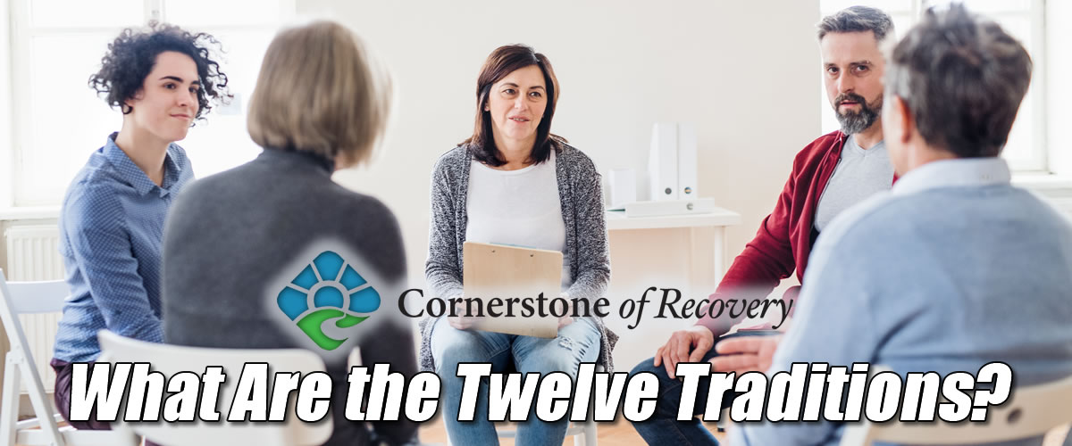 what are the Twelve Traditions