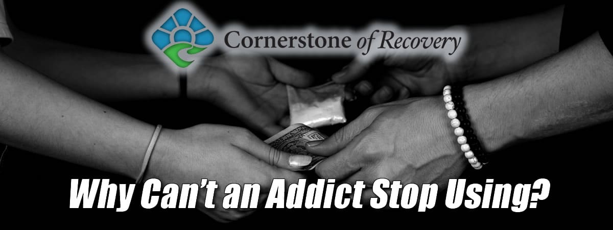 why can't an addict stop using